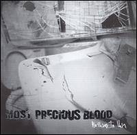 Most Precious Blood : Nothing in Vain